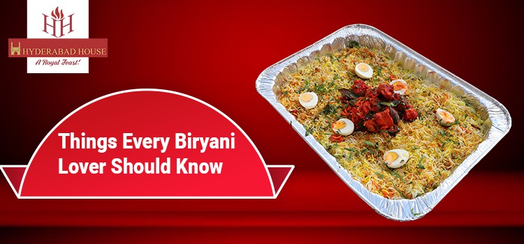 Basics of Biryani Every Biryani Lover Should Know