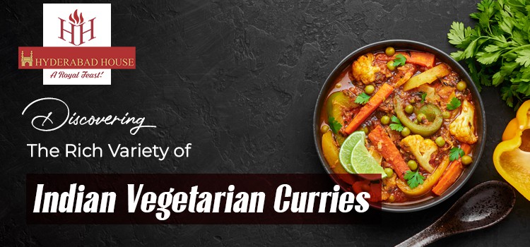 Discovering the Rich Variety of Indian Vegetarian Curries