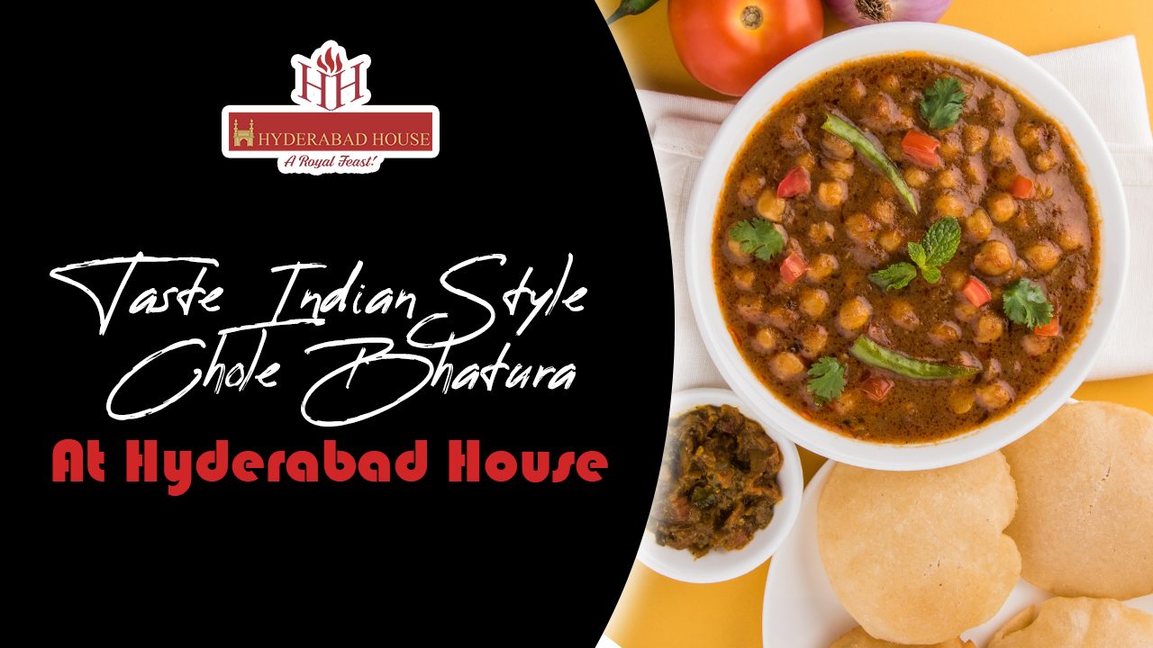 Taste Indian Style Chole Bhatura At Hyderabad House